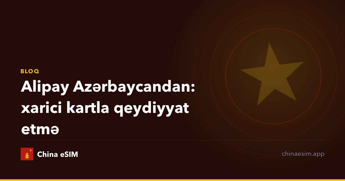 Alipay Azərbaycandan: xarici kartla qeydiyyat etmə