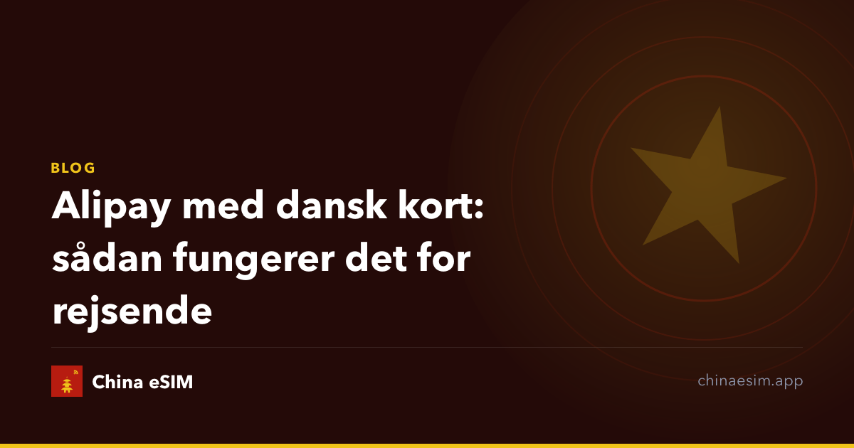 Alipay med dansk kort: sådan fungerer det for rejsende