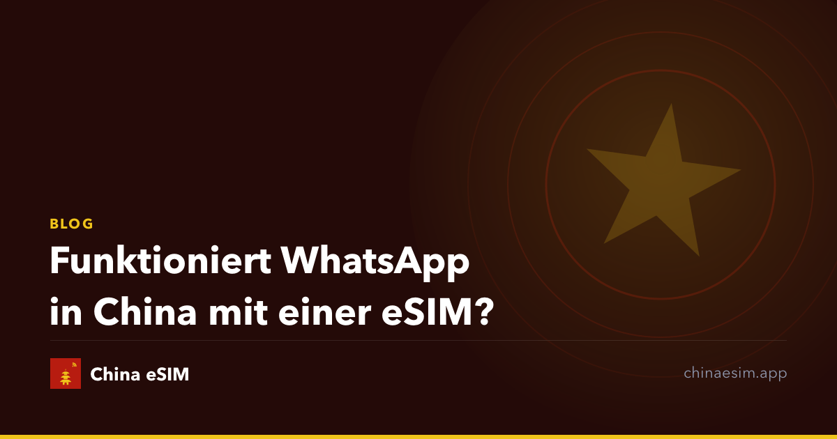 Funktioniert WhatsApp in China mit einer eSIM?