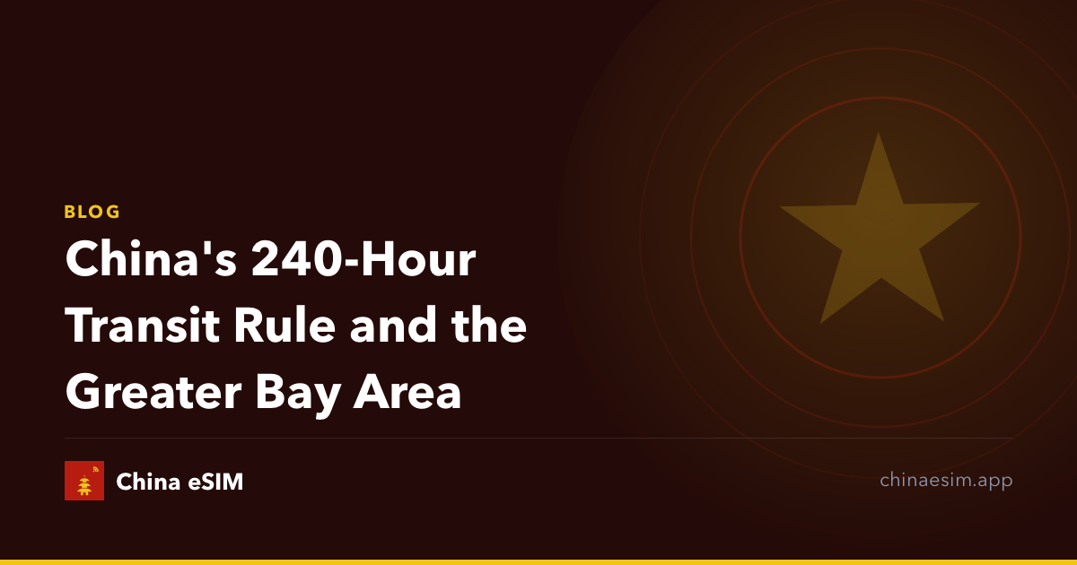 China's 240-Hour Transit Rule and the Greater Bay Area