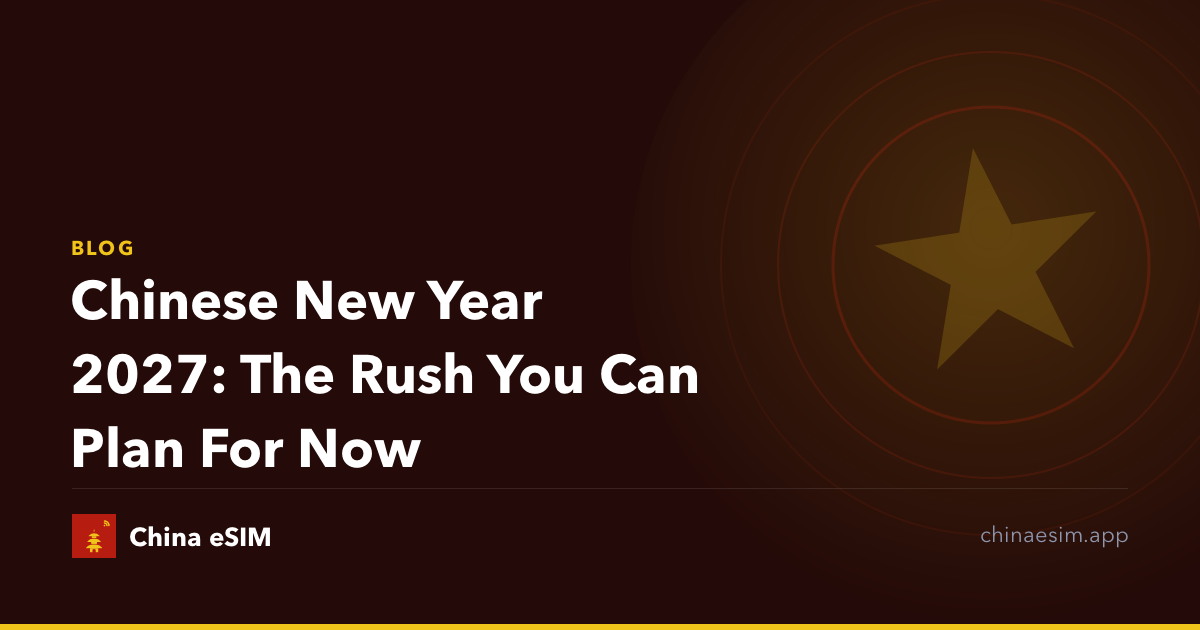 Chinese New Year 2027: The Rush You Can Plan For Now