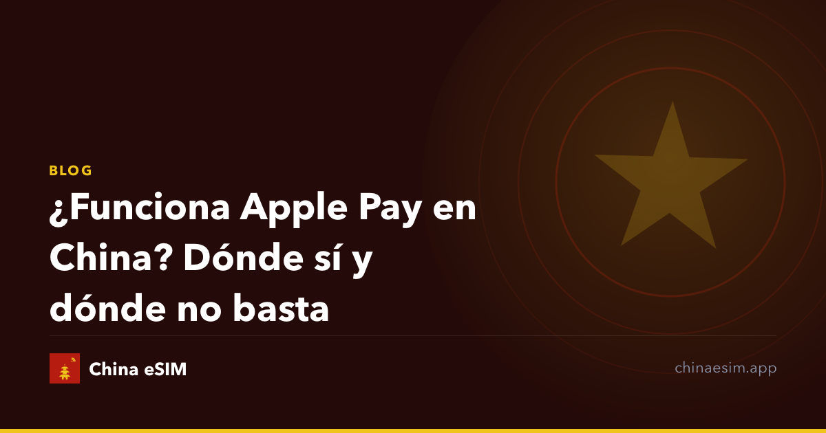 ¿Funciona Apple Pay en China? Dónde sí y dónde no basta