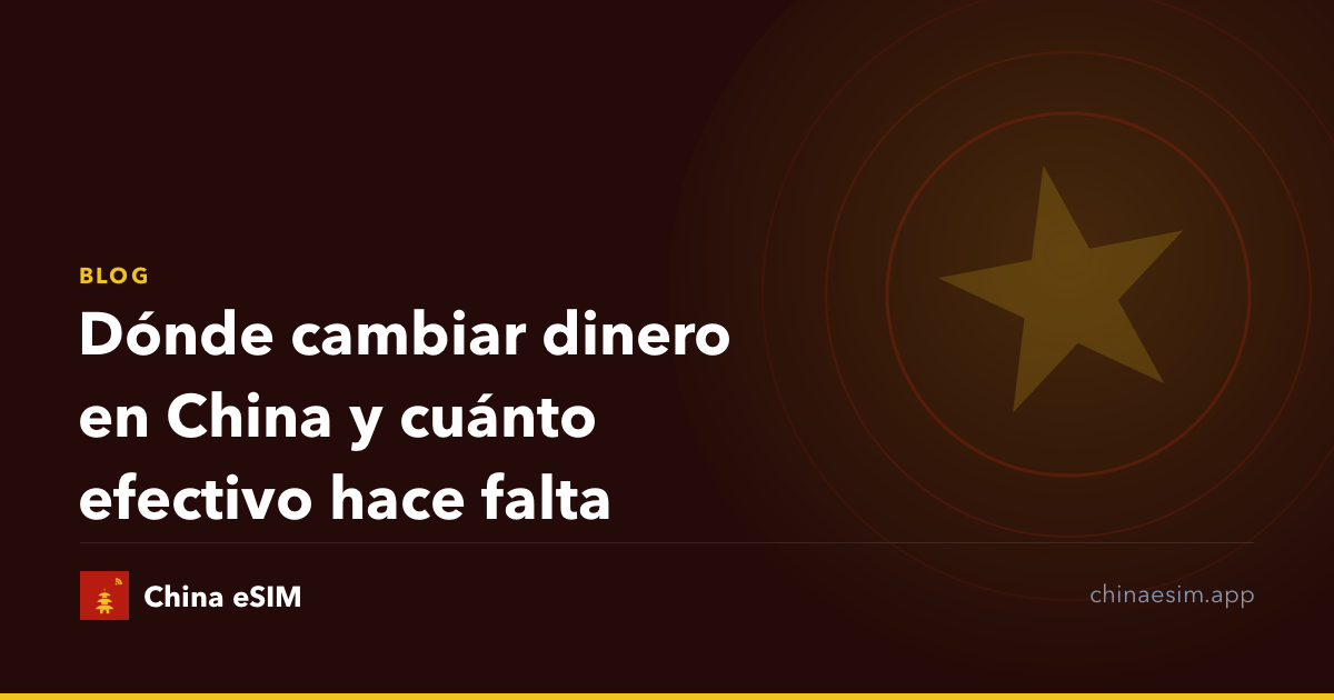 Dónde cambiar dinero en China y cuánto efectivo hace falta