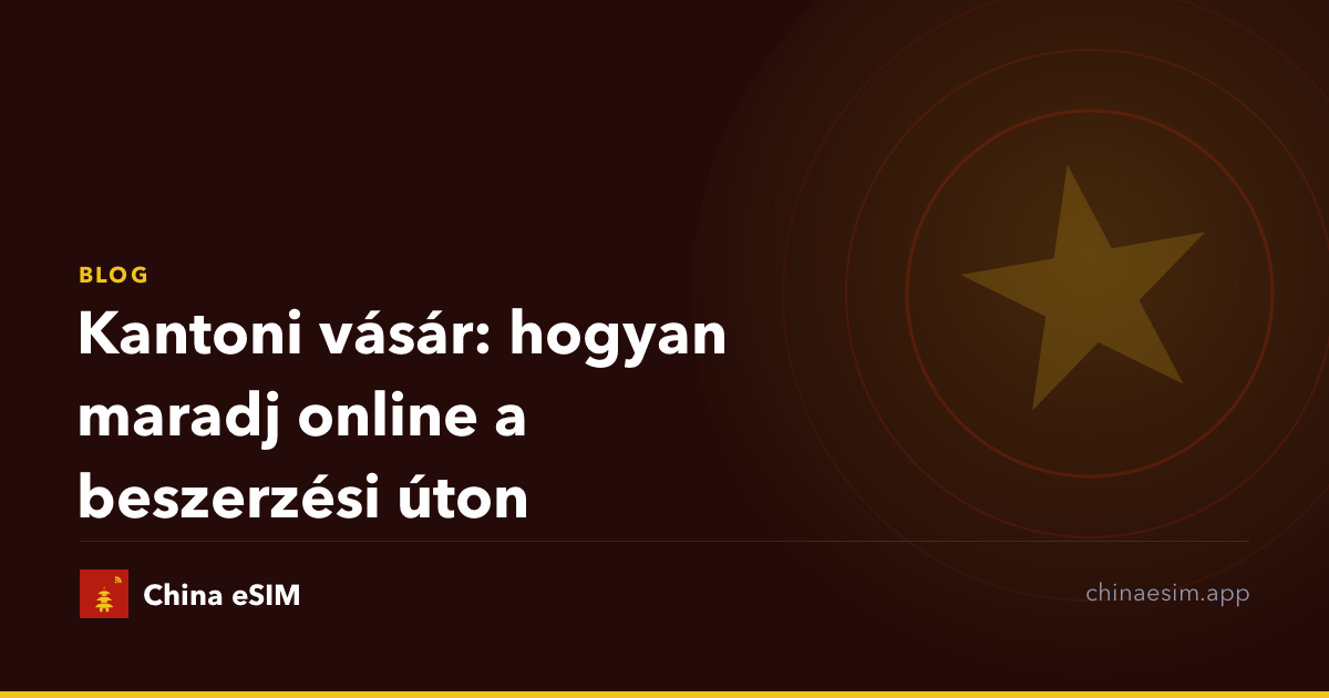 Kantoni vásár: hogyan maradj online a beszerzési úton
