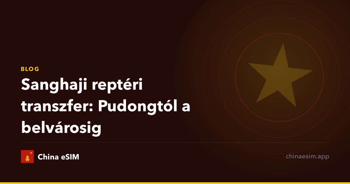Sanghaji reptéri transzfer: Pudongtól a belvárosig