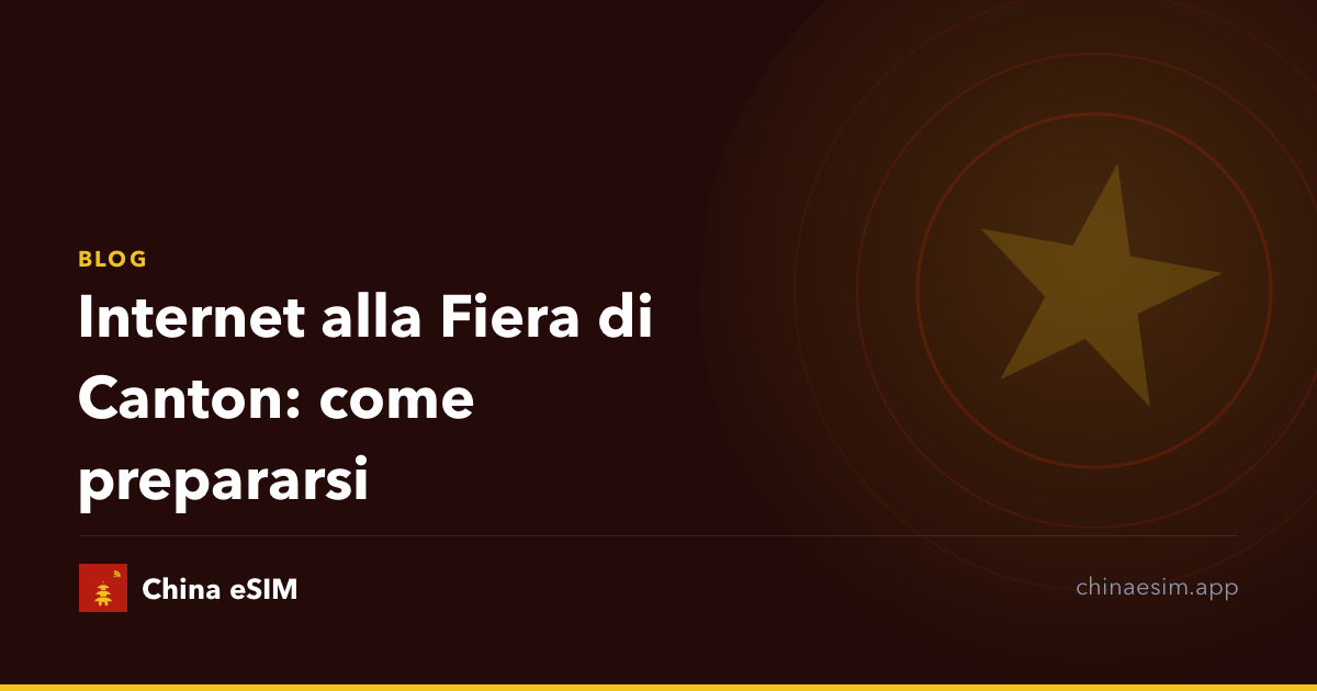 Internet alla Fiera di Canton: come prepararsi