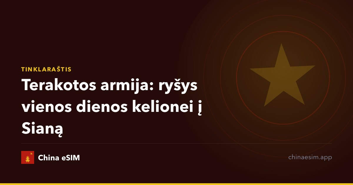 Terakotos armija: ryšys vienos dienos kelionei į Sianą