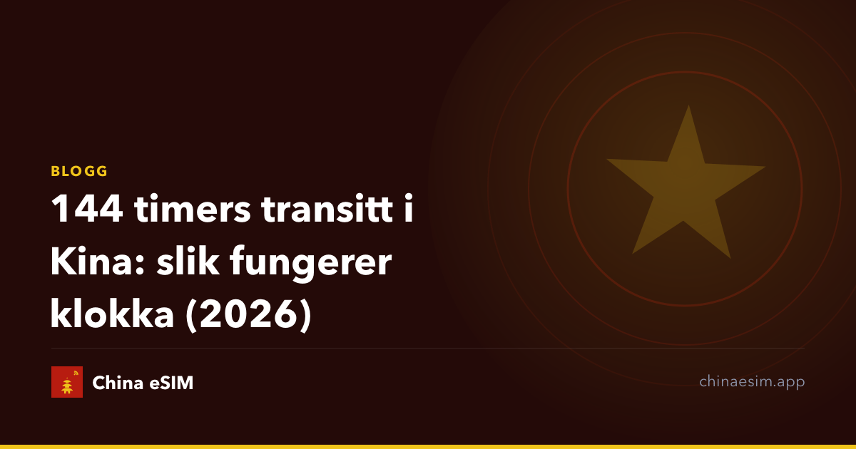 144 timers transitt i Kina: slik fungerer klokka (2026)