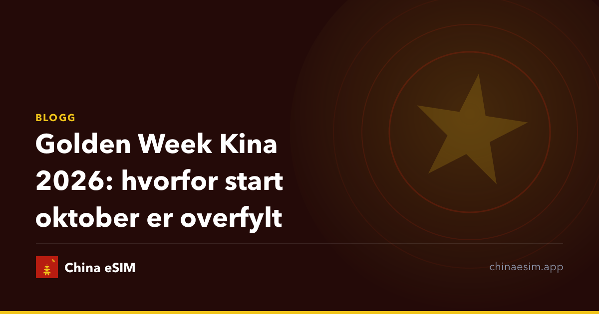 Golden Week Kina 2026: hvorfor start oktober er overfylt