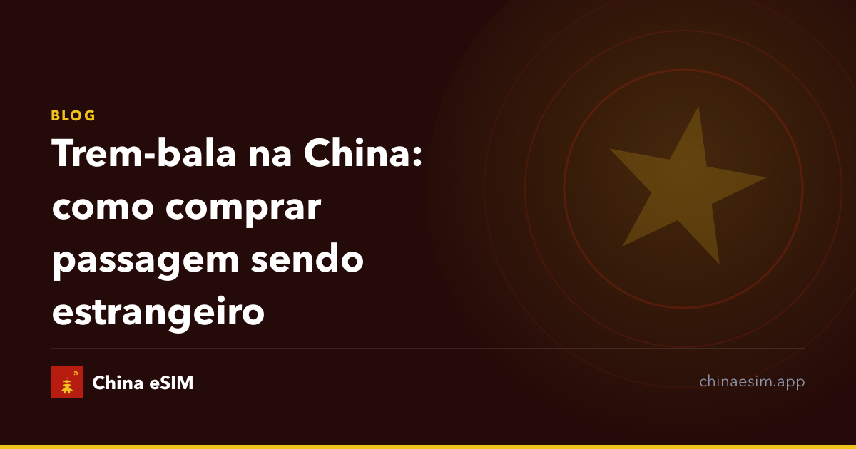 Trem-bala na China: como comprar passagem sendo estrangeiro