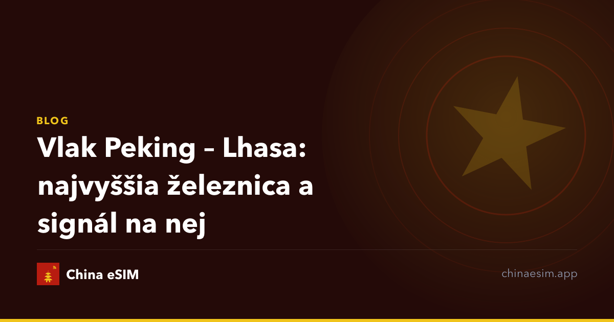 Vlak Peking – Lhasa: najvyššia železnica a signál na nej