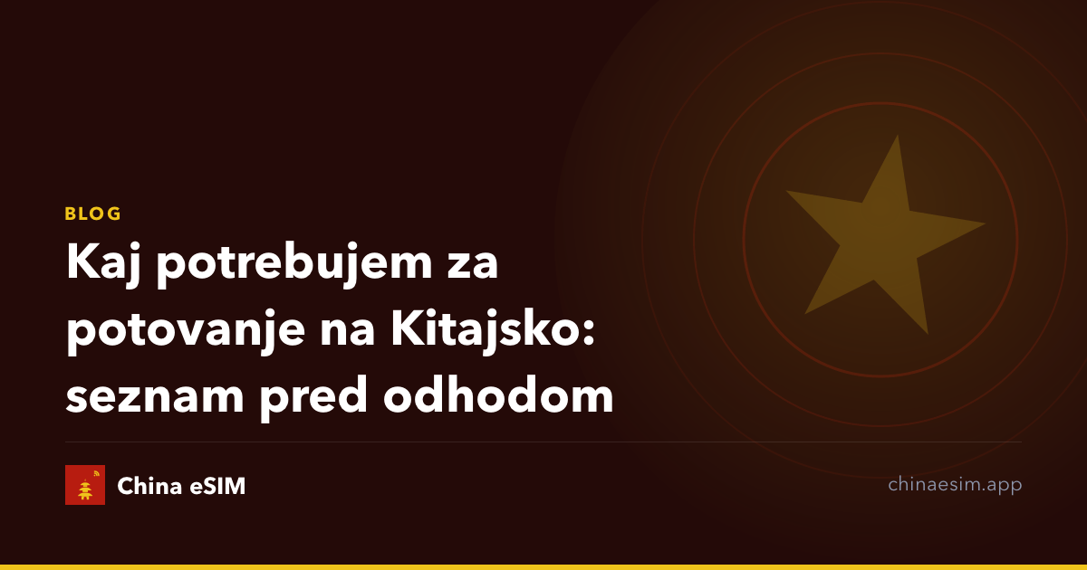 Kaj potrebujem za potovanje na Kitajsko: seznam pred odhodom