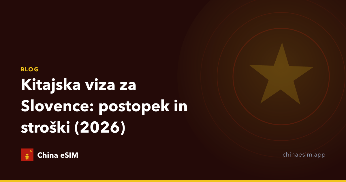 Kitajska viza za Slovence: postopek in stroški (2026)