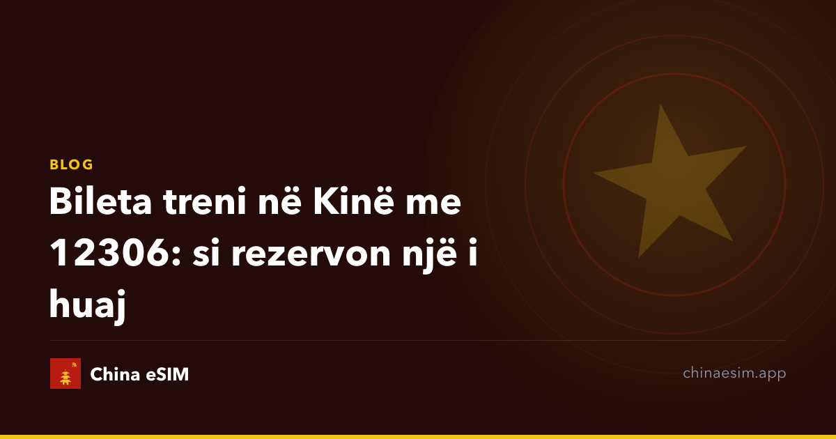 Bileta treni në Kinë me 12306: si rezervon një i huaj