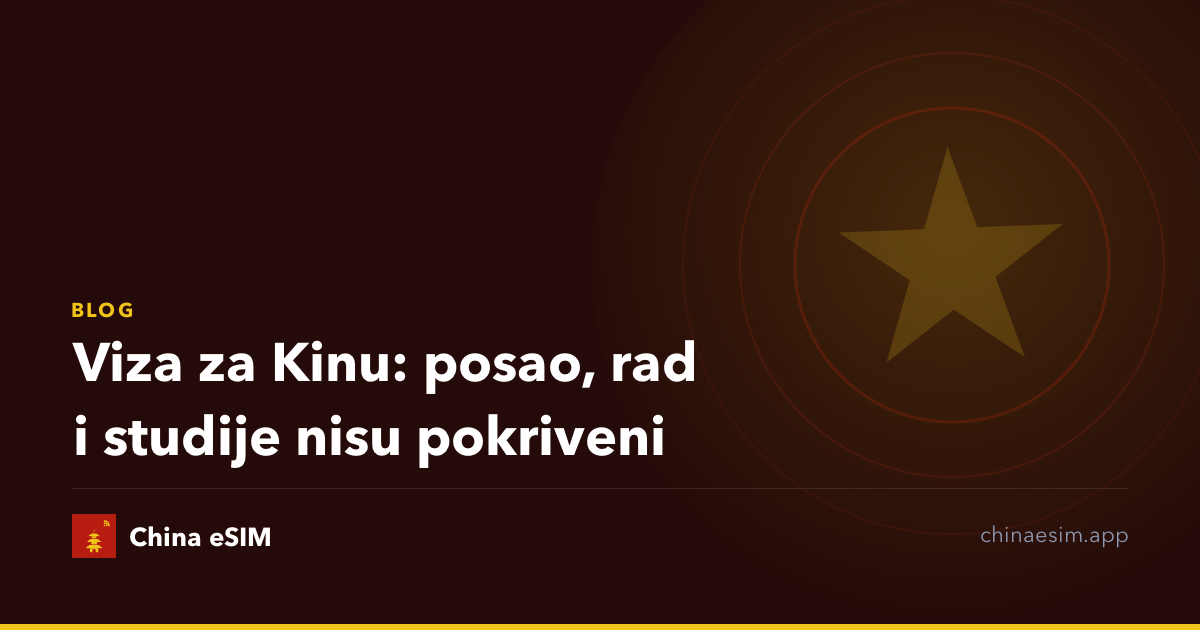 Viza za Kinu: posao, rad i studije nisu pokriveni