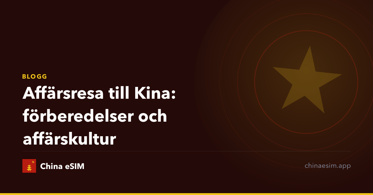 Affärsresa till Kina: förberedelser och affärskultur