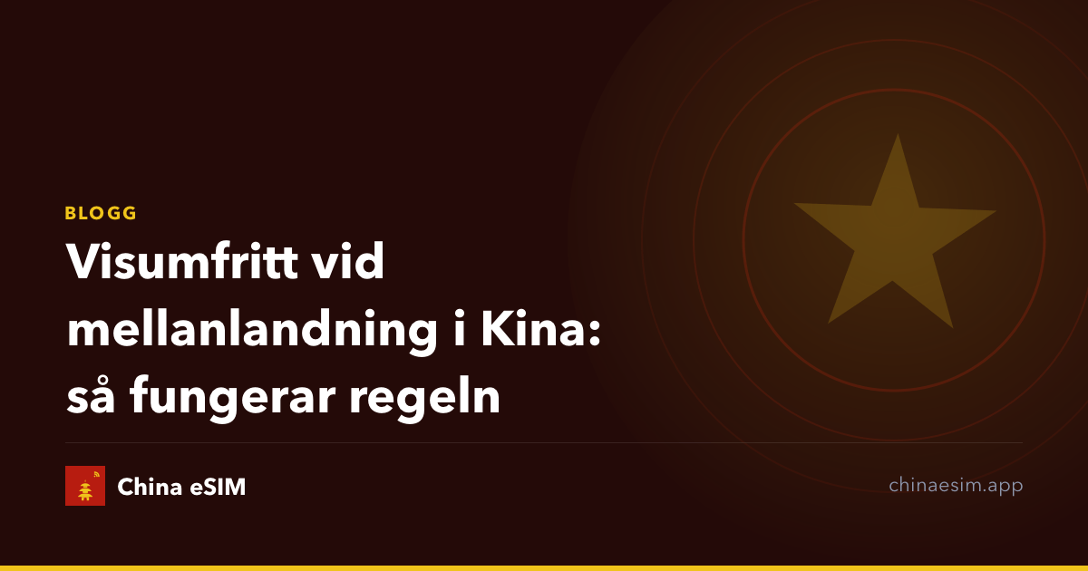 Visumfritt vid mellanlandning i Kina: så fungerar regeln