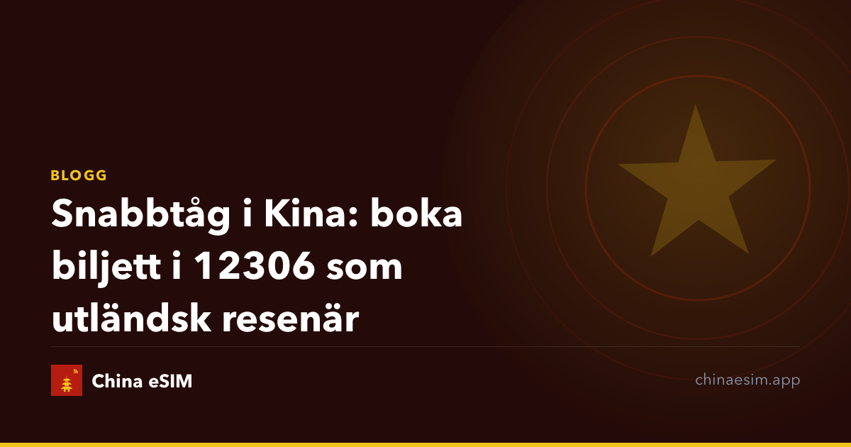 Snabbtåg i Kina: boka biljett i 12306 som utländsk resenär