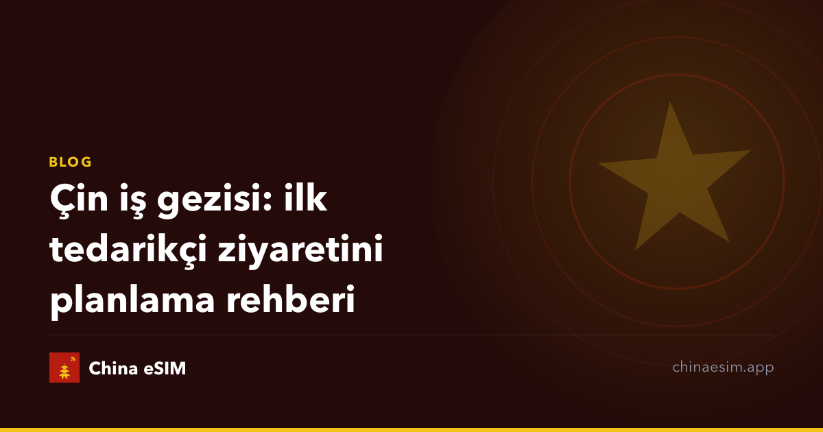 Çin iş gezisi: ilk tedarikçi ziyaretini planlama rehberi