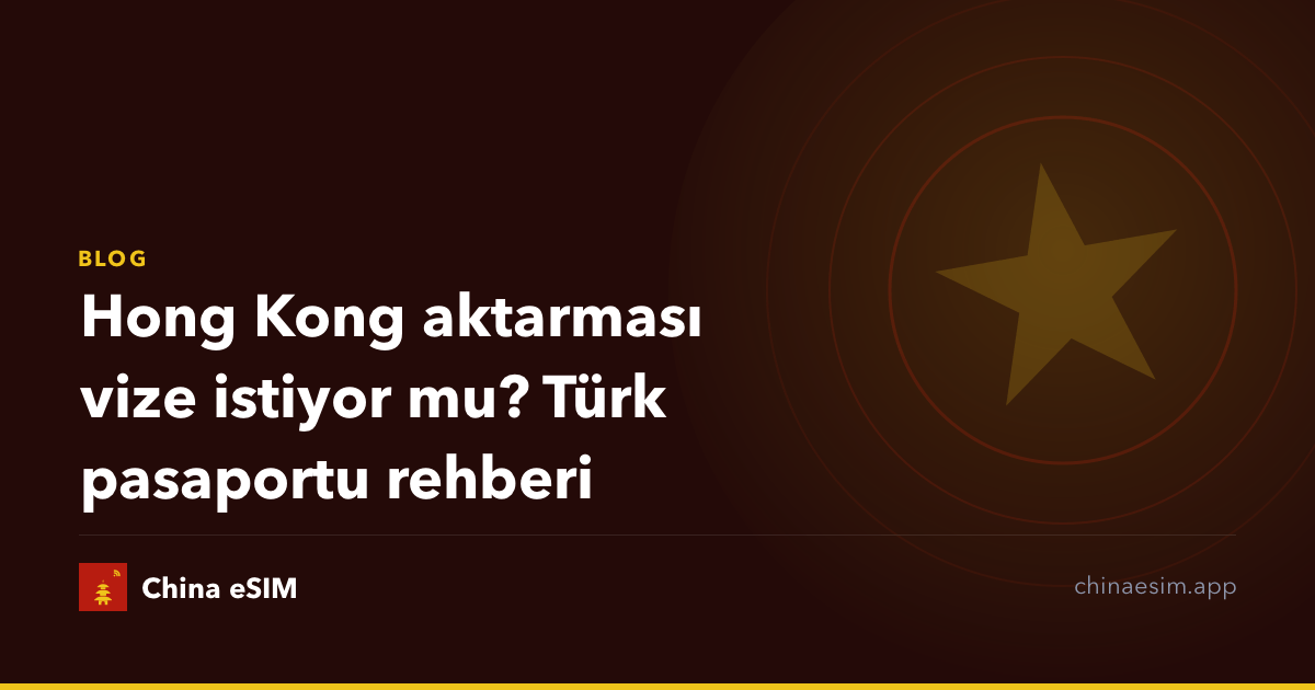 Hong Kong aktarması vize istiyor mu? Türk pasaportu rehberi